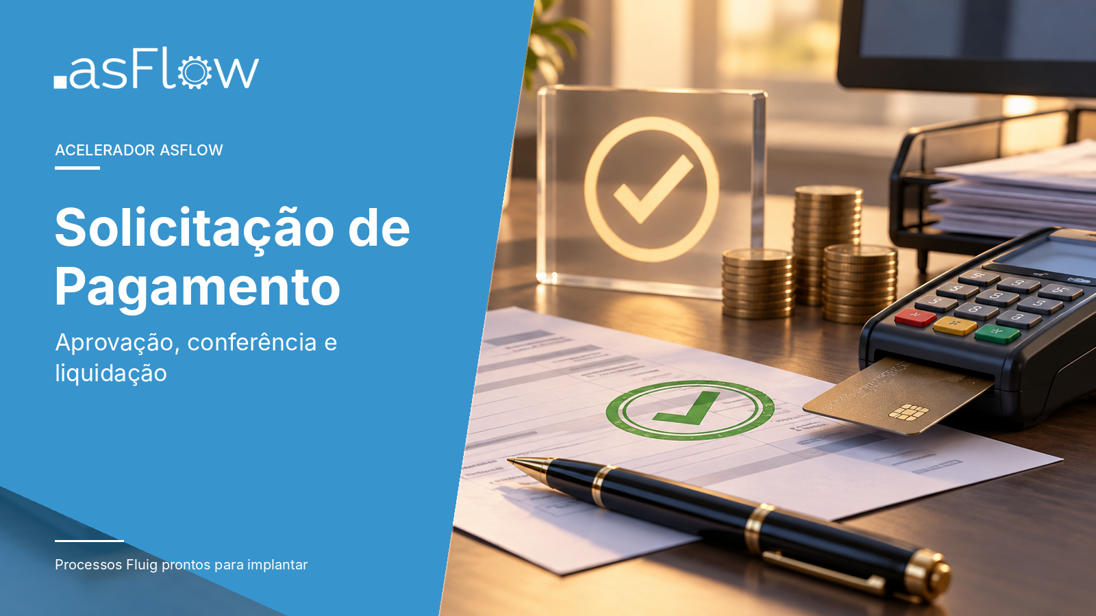 Apresentação do acelerador Solicitação de Pagamento