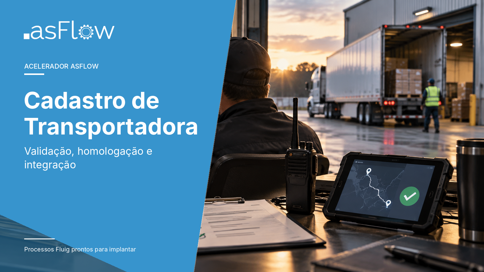 Apresentação do acelerador Cadastro de Transportadora